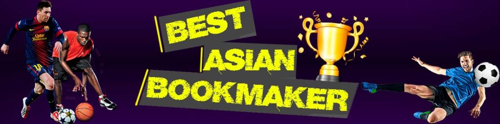 How to Choose Best Asian Bookmakers?